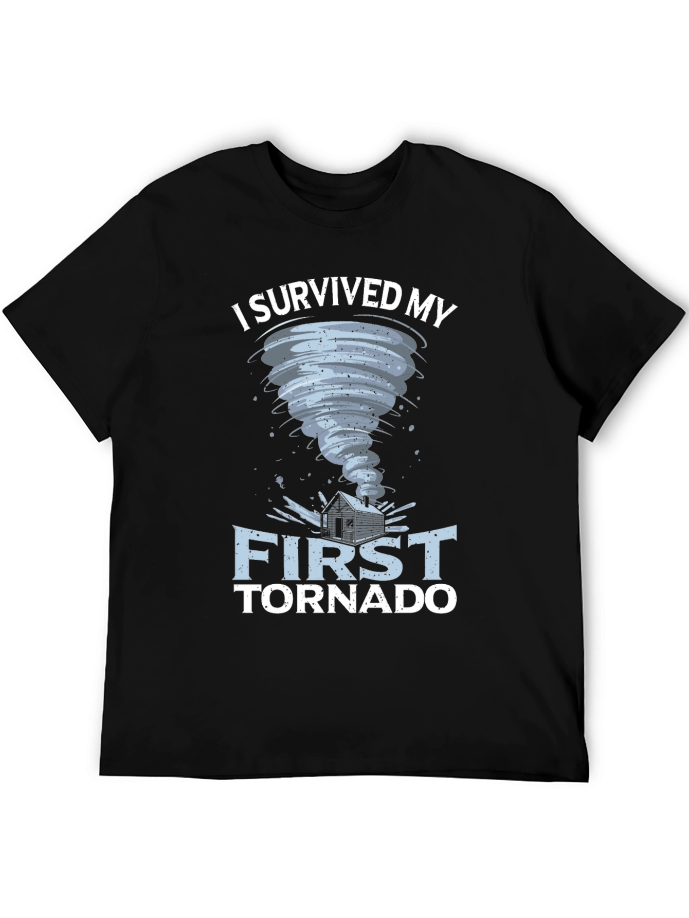 I Survived My First Tornado T-Shirt