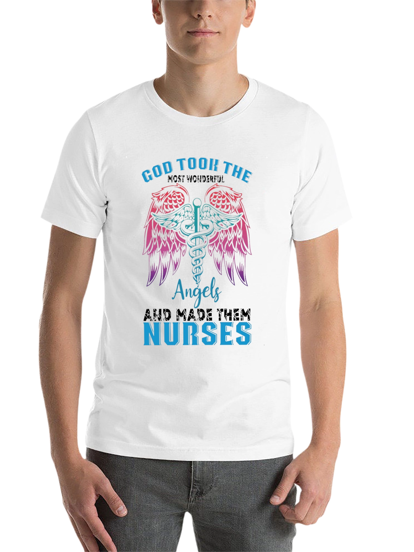 God Took Angels & Made Nurses T-Shirt