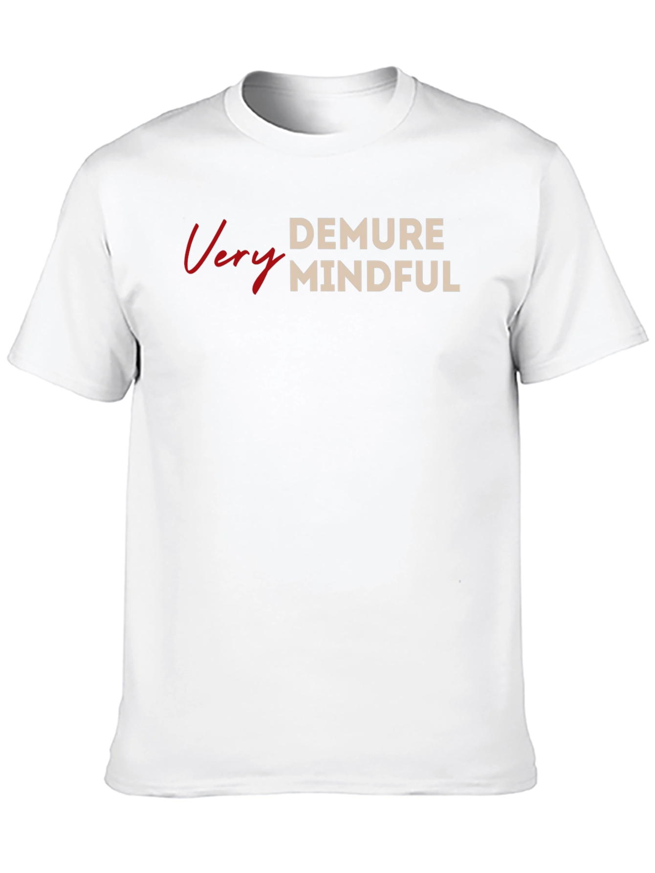 Very Demure Mindful Graphic Tee