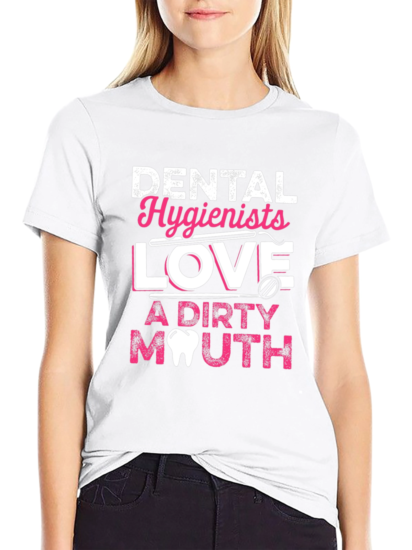 Dental Hygienist Love Dirty Mouth T-Shirt