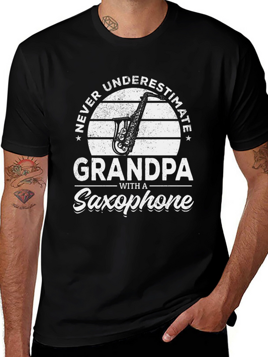 Grandpa Saxophone Graphic T-Shirt - Never Underestimate!
