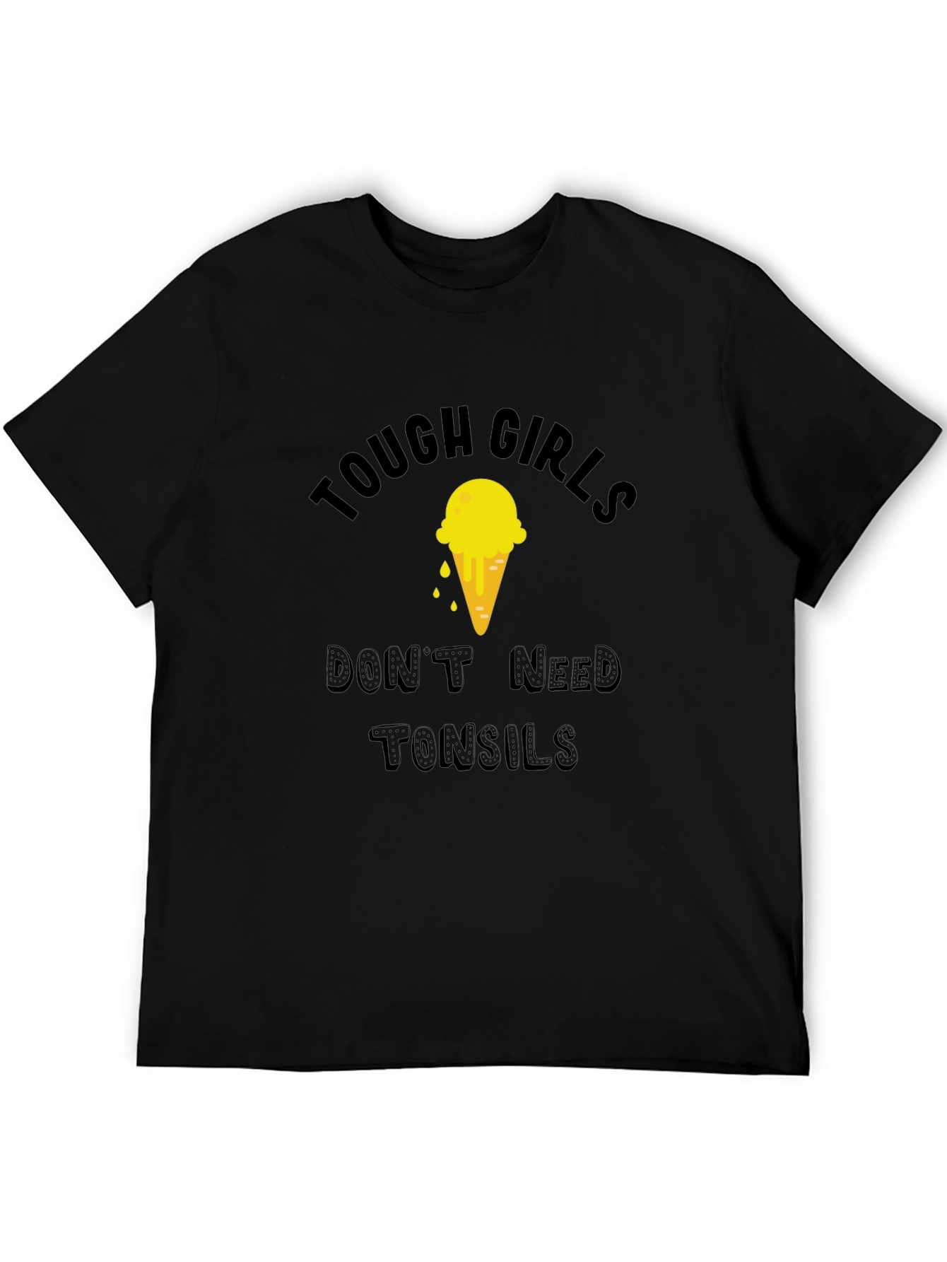 Tough Girls Need No Tonsils Graphic Tee
