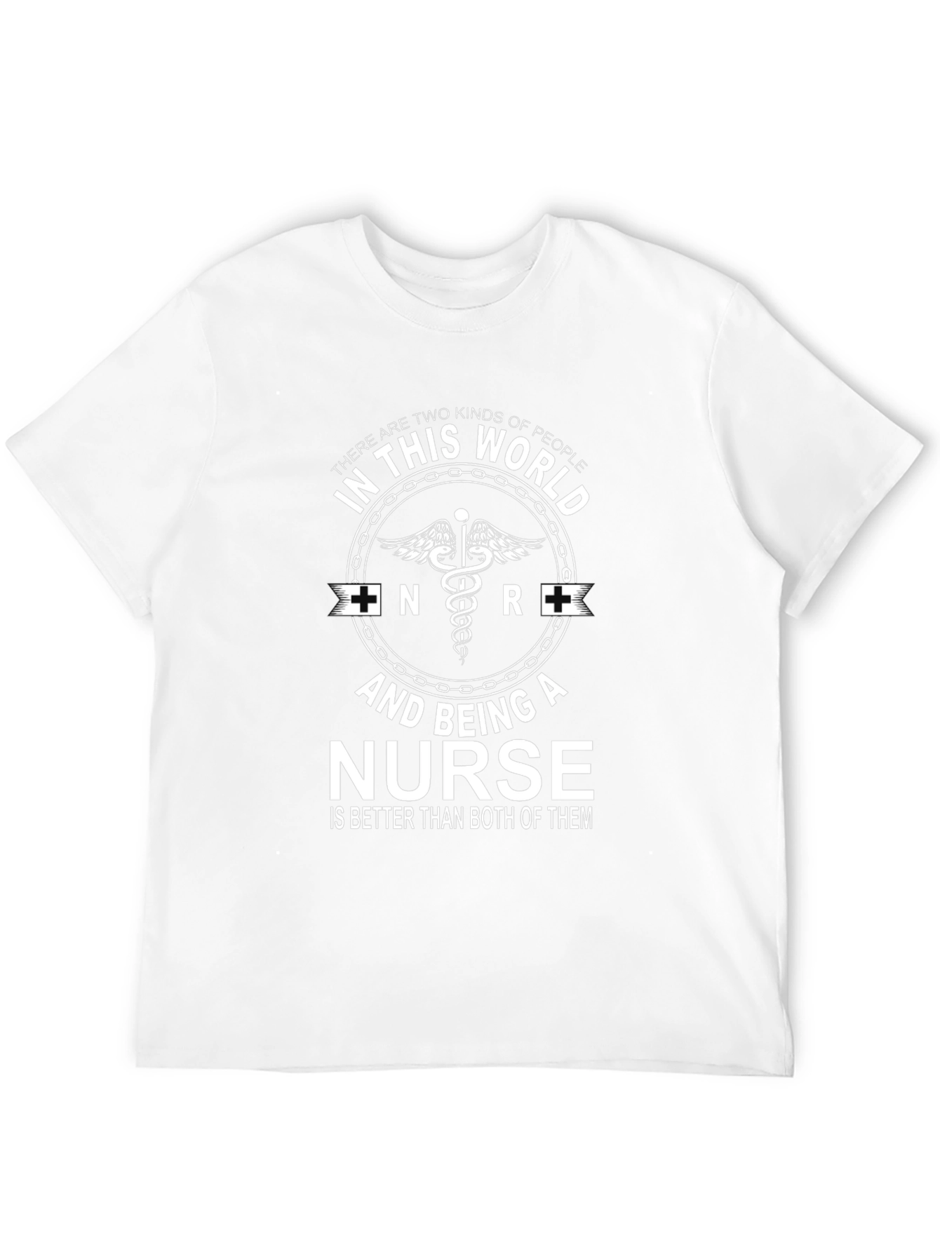 Nurse T-Shirt - Two Kinds of People Design