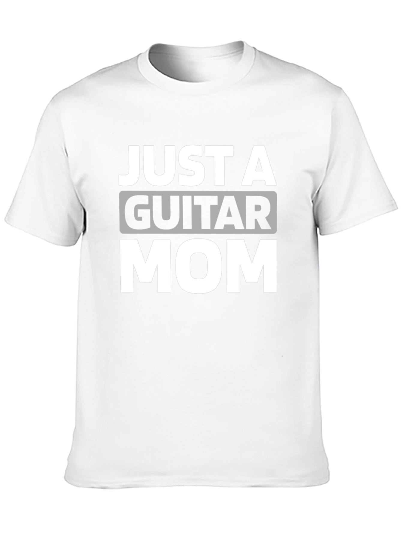 Just A Guitar Mom T-Shirt - Music Lover Tee