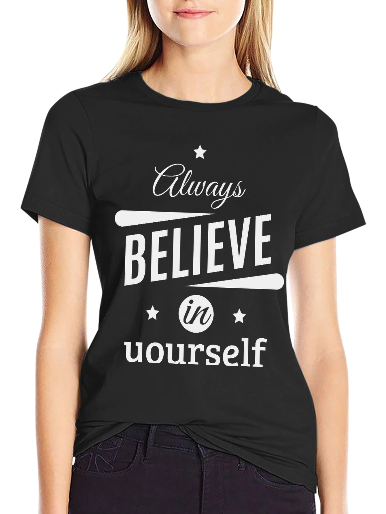 Always Believe Graphic T-Shirt