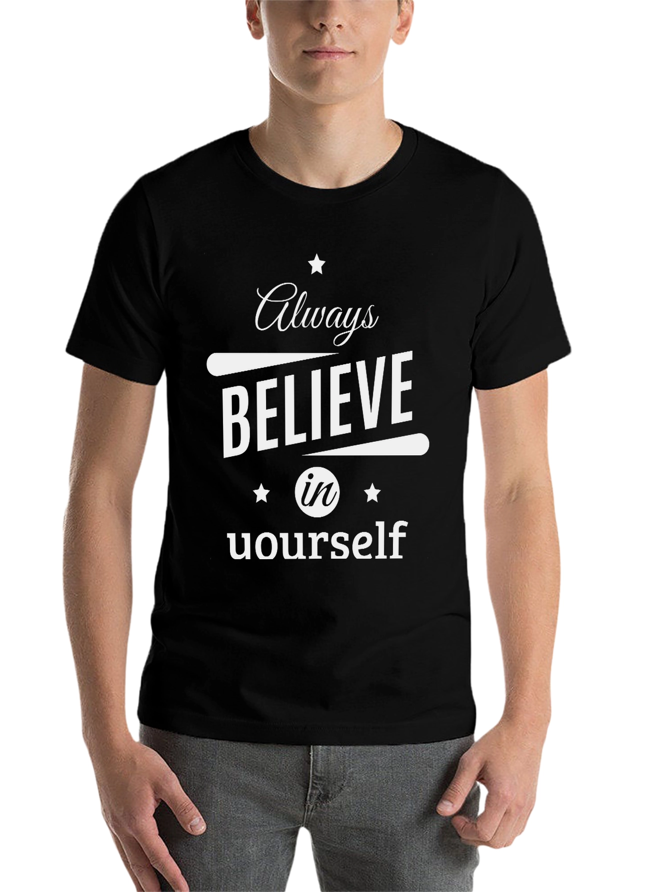 Always Believe Graphic T-Shirt