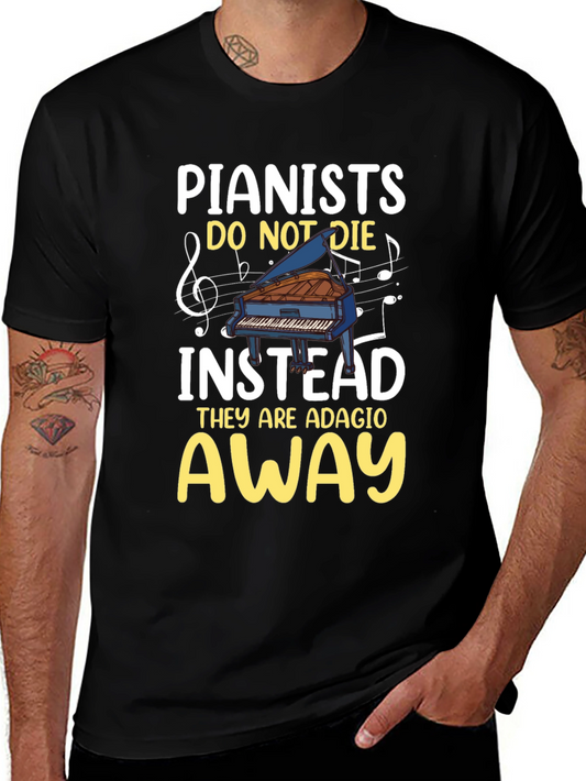 Pianists Do Not Die T-Shirt