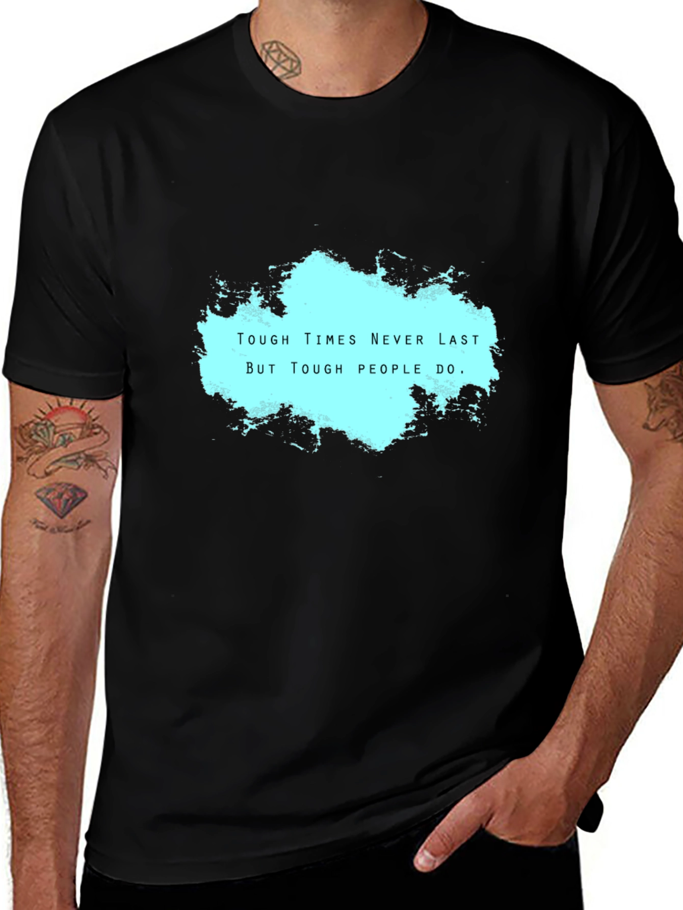 Motivational Black T-Shirt: Tough Times Never Last