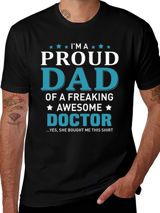 Proud Dad of a Doctor Graphic T-Shirt