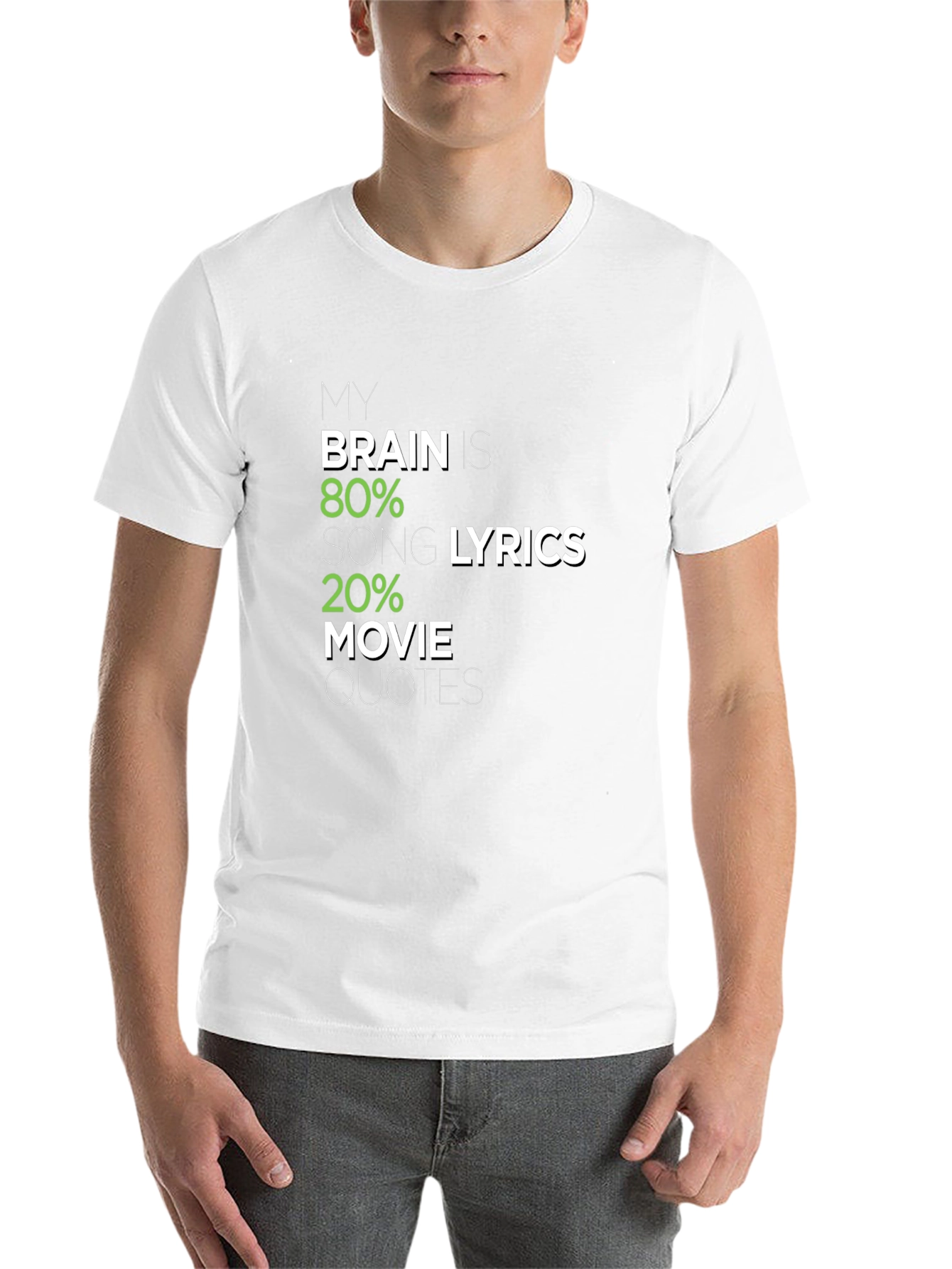 Brain 80% Song Lyrics 20% Movie Quotes Graphic Tee