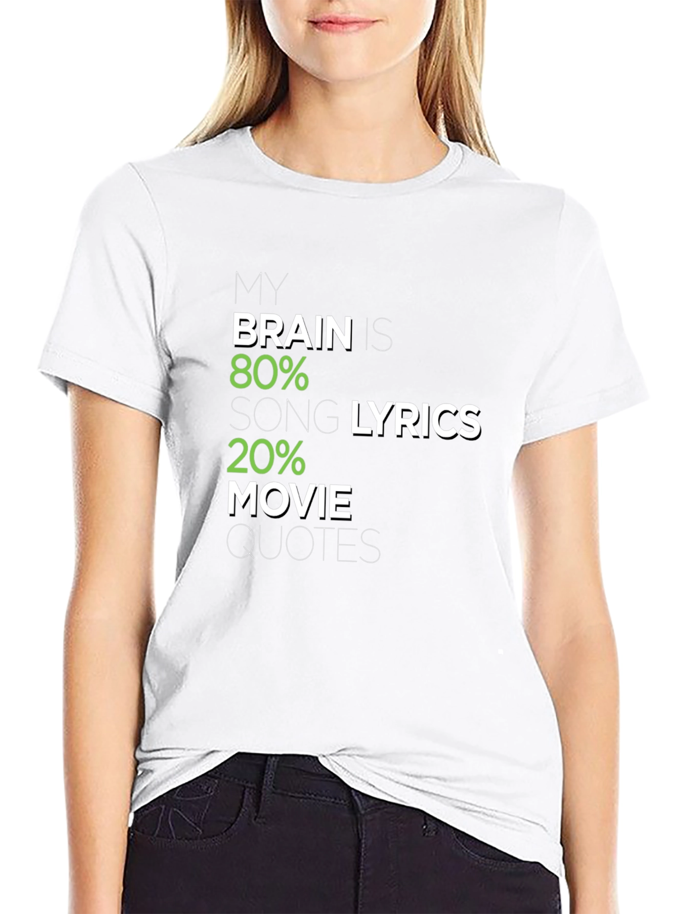 Brain 80% Song Lyrics 20% Movie Quotes Graphic Tee