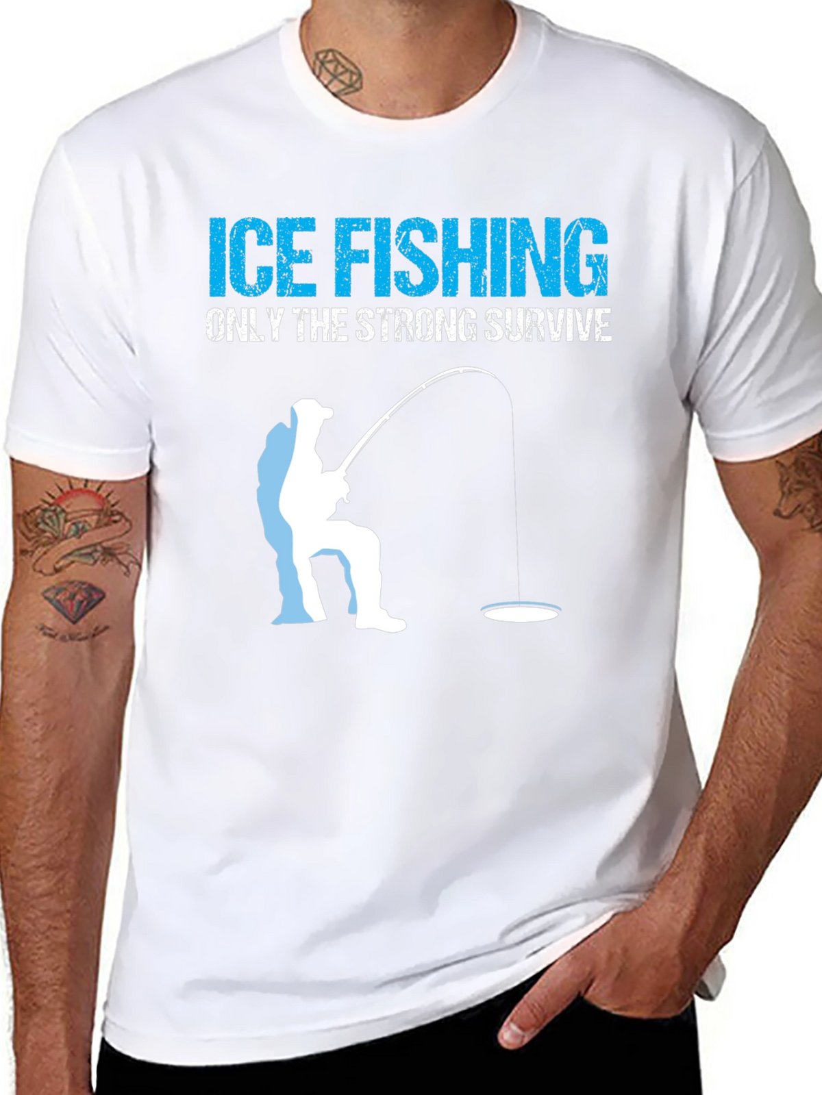 Ice Fishing T-Shirt - Only The Strong Survive