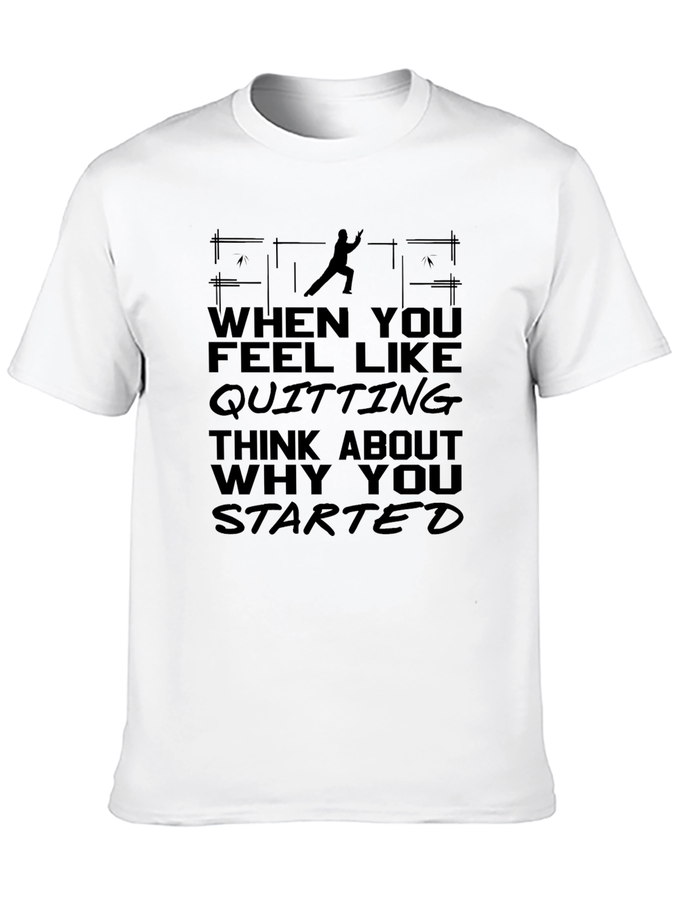 Motivational Quote Graphic Black T-Shirt