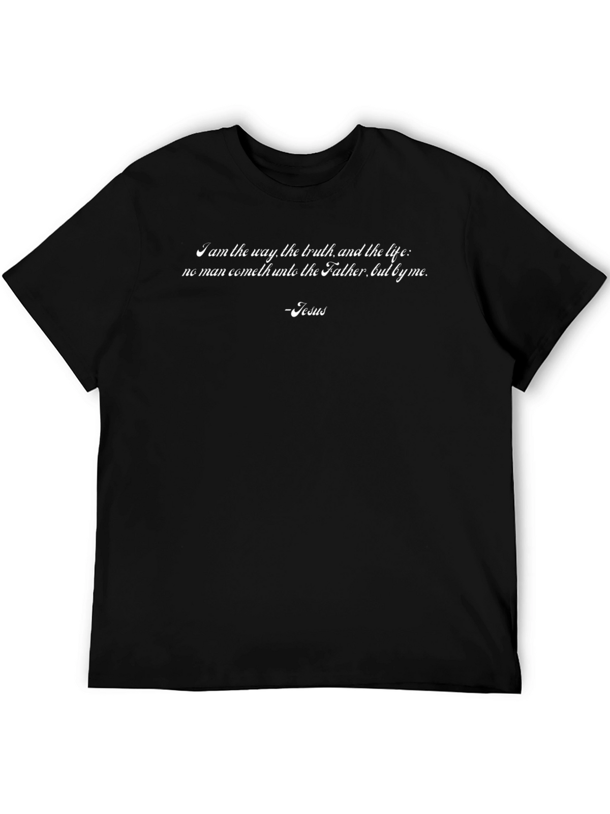 Faith Inspired T-Shirt - Jesus Quote