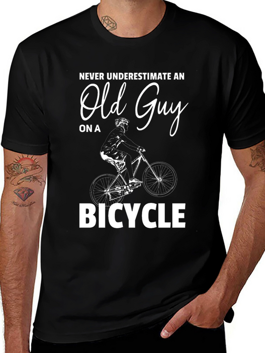 Never Underestimate an Old Guy on a Bicycle T-Shirt