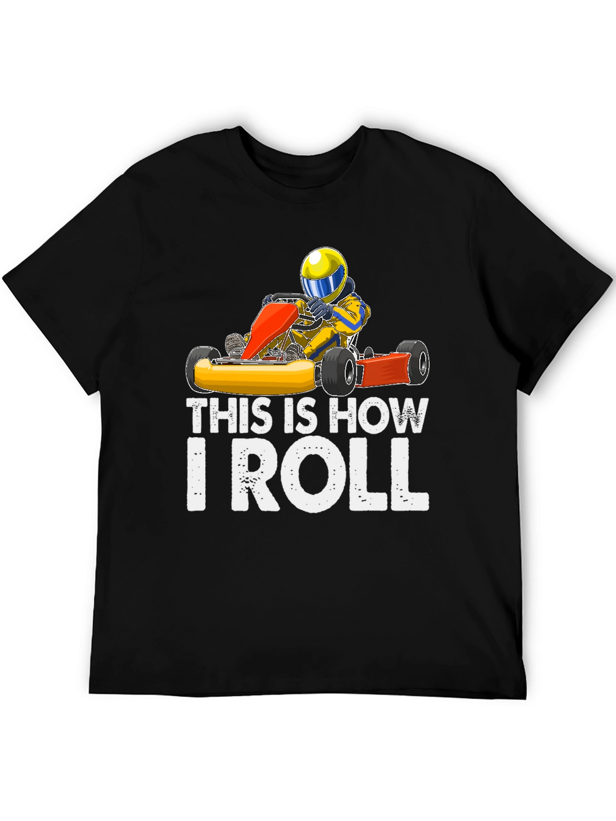 This is How I Roll Kart Racing T-Shirt
