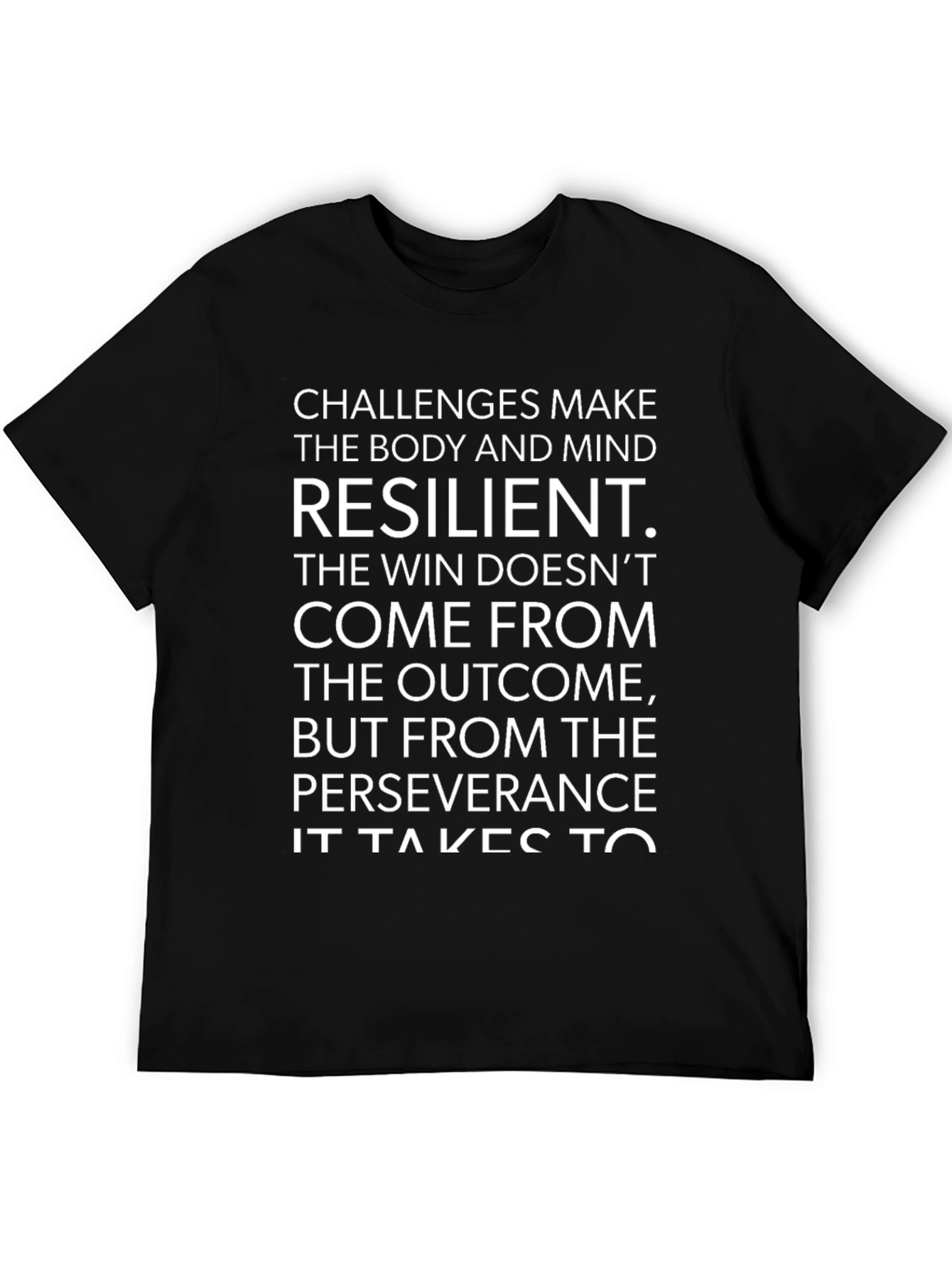 Resilience Graphic Tee - Challenges Make You Stronger