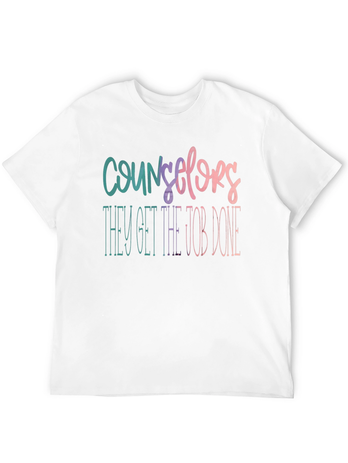 Counselors They Get the Job Done T-Shirt