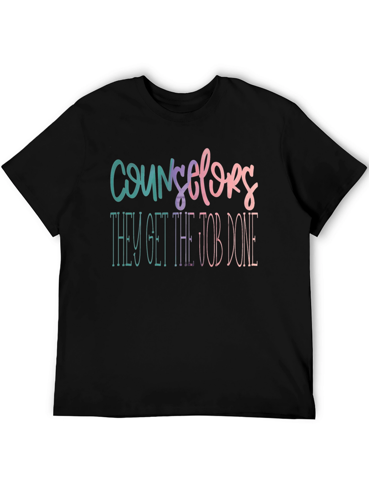 Counselors They Get the Job Done T-Shirt