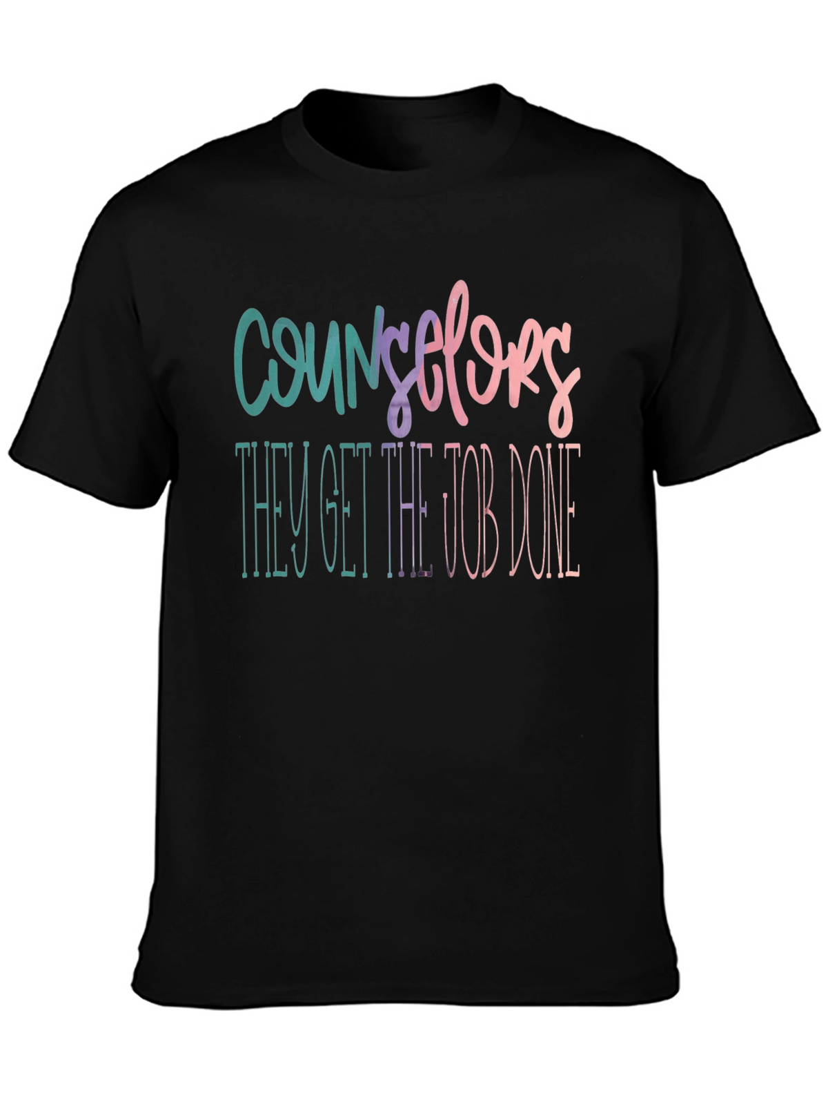 Counselors They Get the Job Done T-Shirt