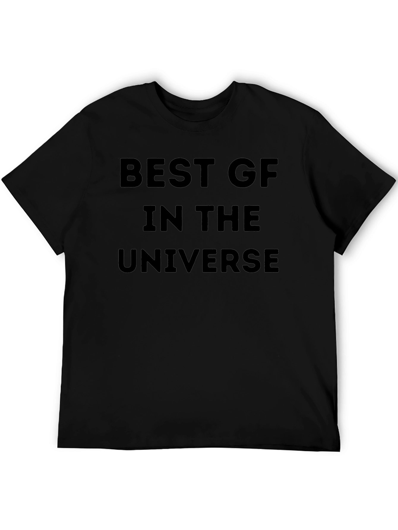 Best GF in the Universe Black T-Shirt