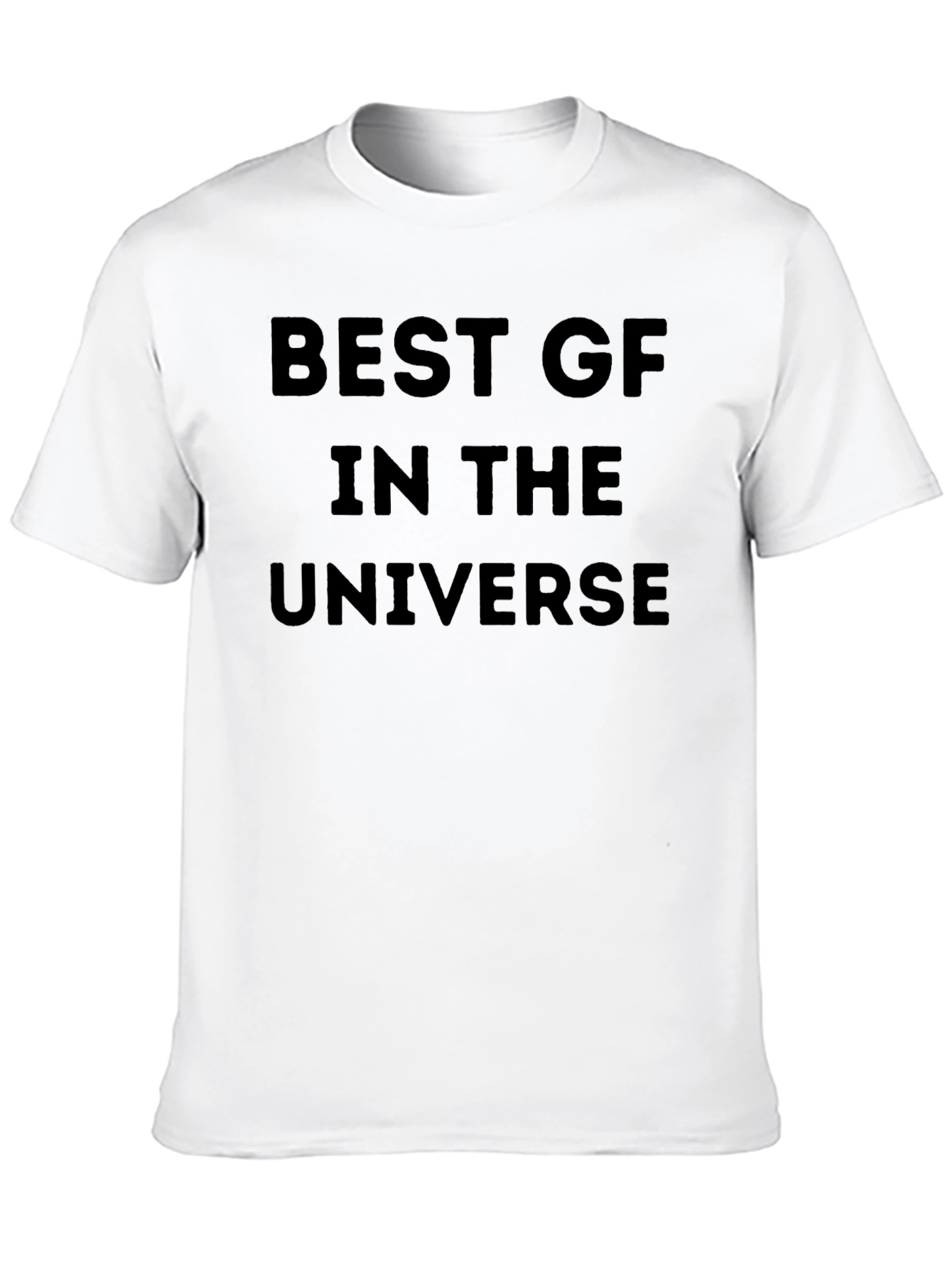 Best GF in the Universe Black T-Shirt