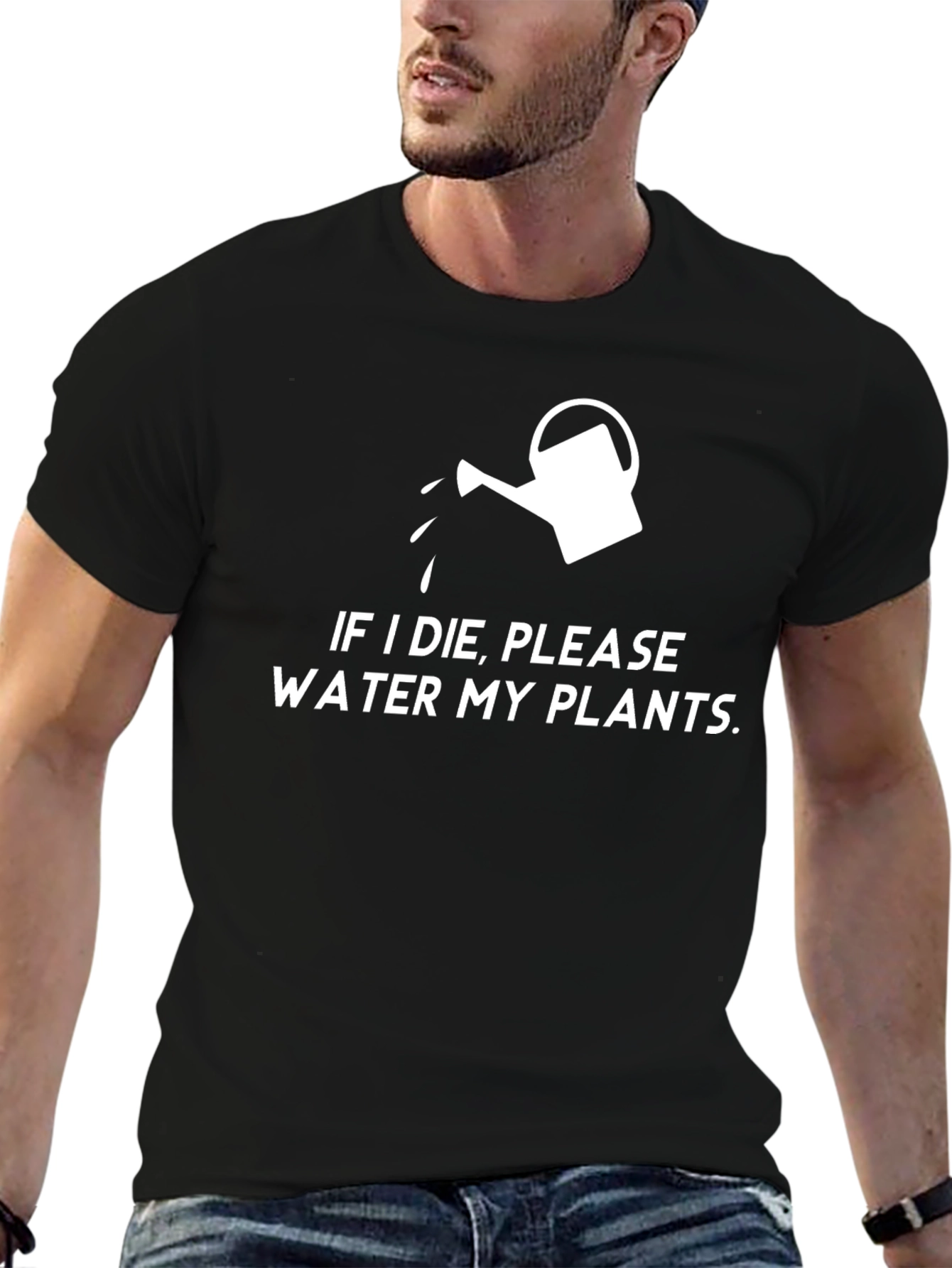 If I Die Please Water My Plants T-Shirt