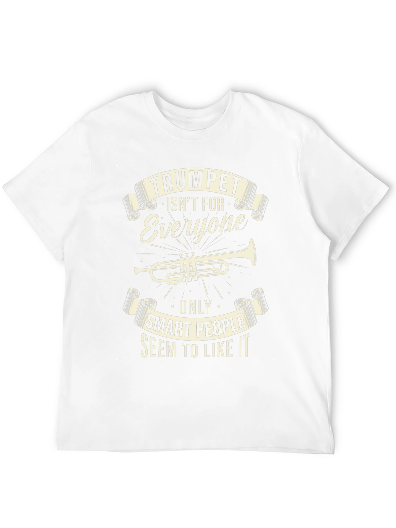Trumpet Isnt For Everyone Black T-Shirt