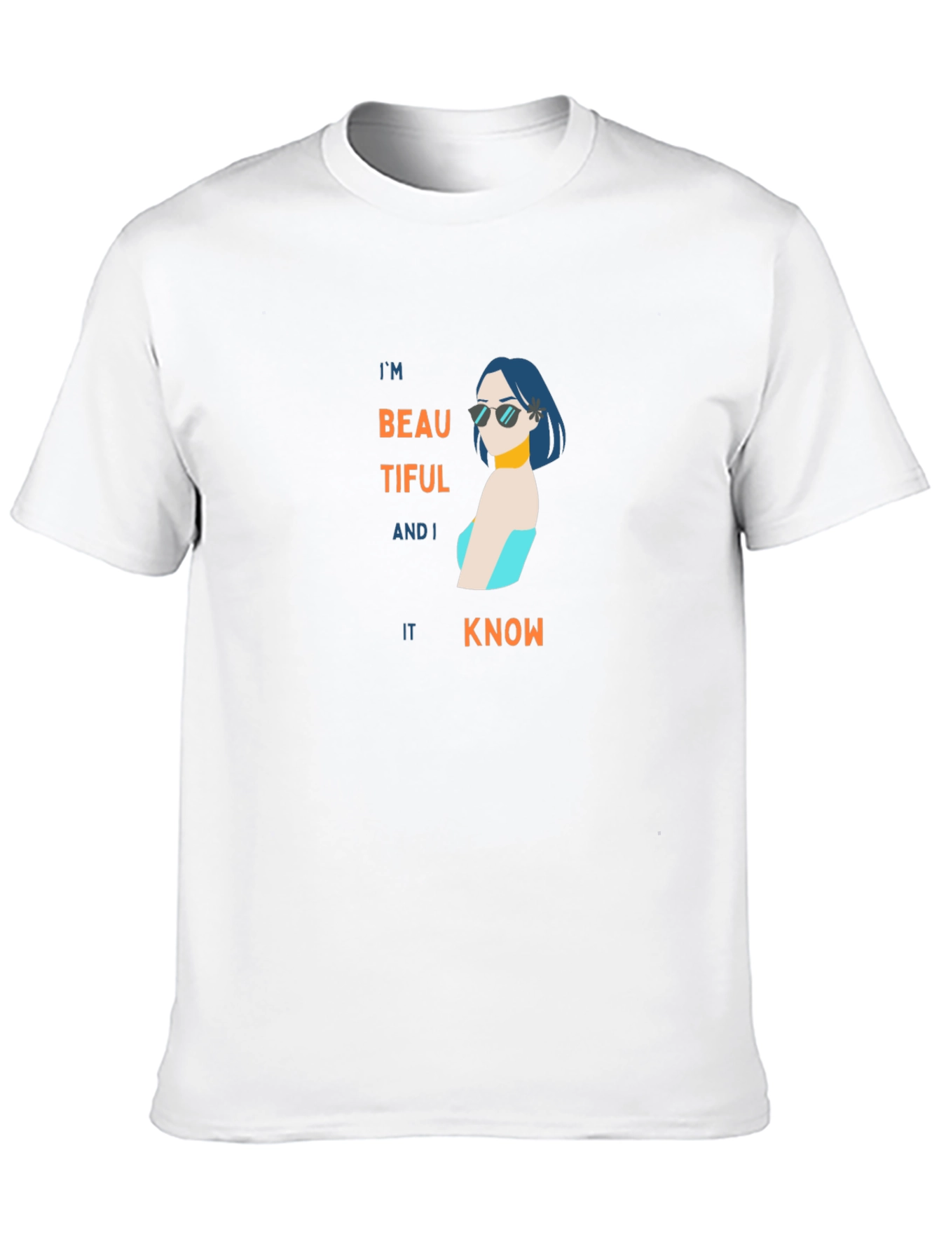 Im Beautiful and I Know It Black T-Shirt