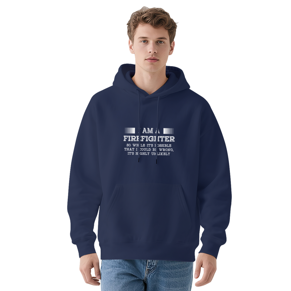 I Am A Firefighter Slogan Warm Hoodie, Fireman Pride Daily Comfort Top