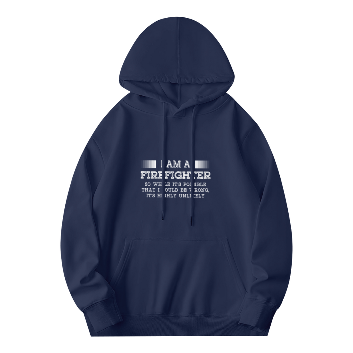 I Am A Firefighter Slogan Warm Hoodie, Fireman Pride Daily Comfort Top