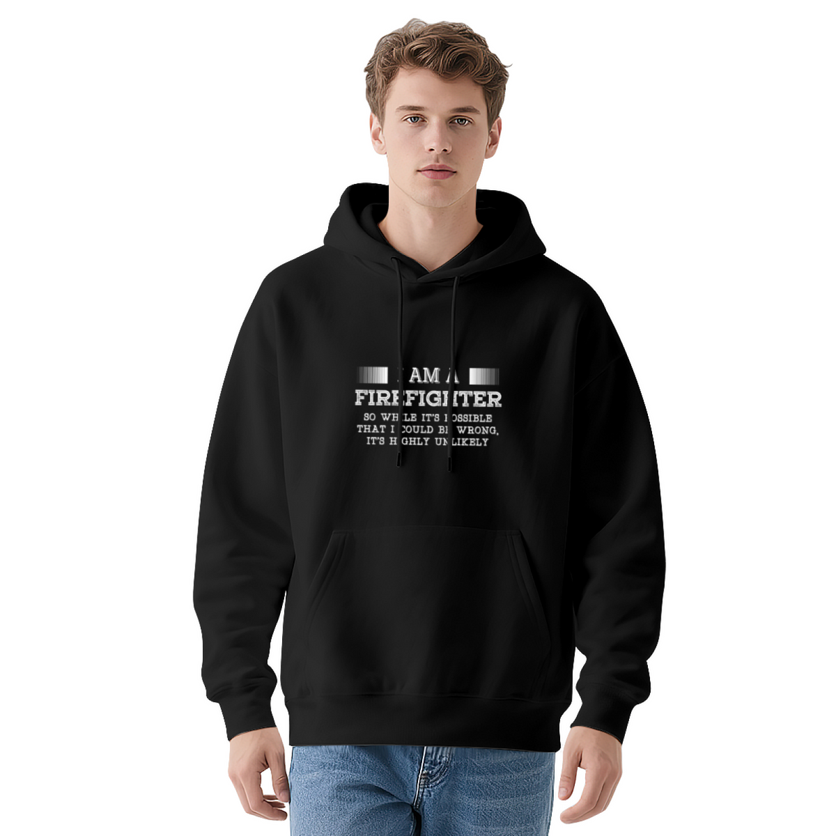 I Am A Firefighter Slogan Warm Hoodie, Fireman Pride Daily Comfort Top