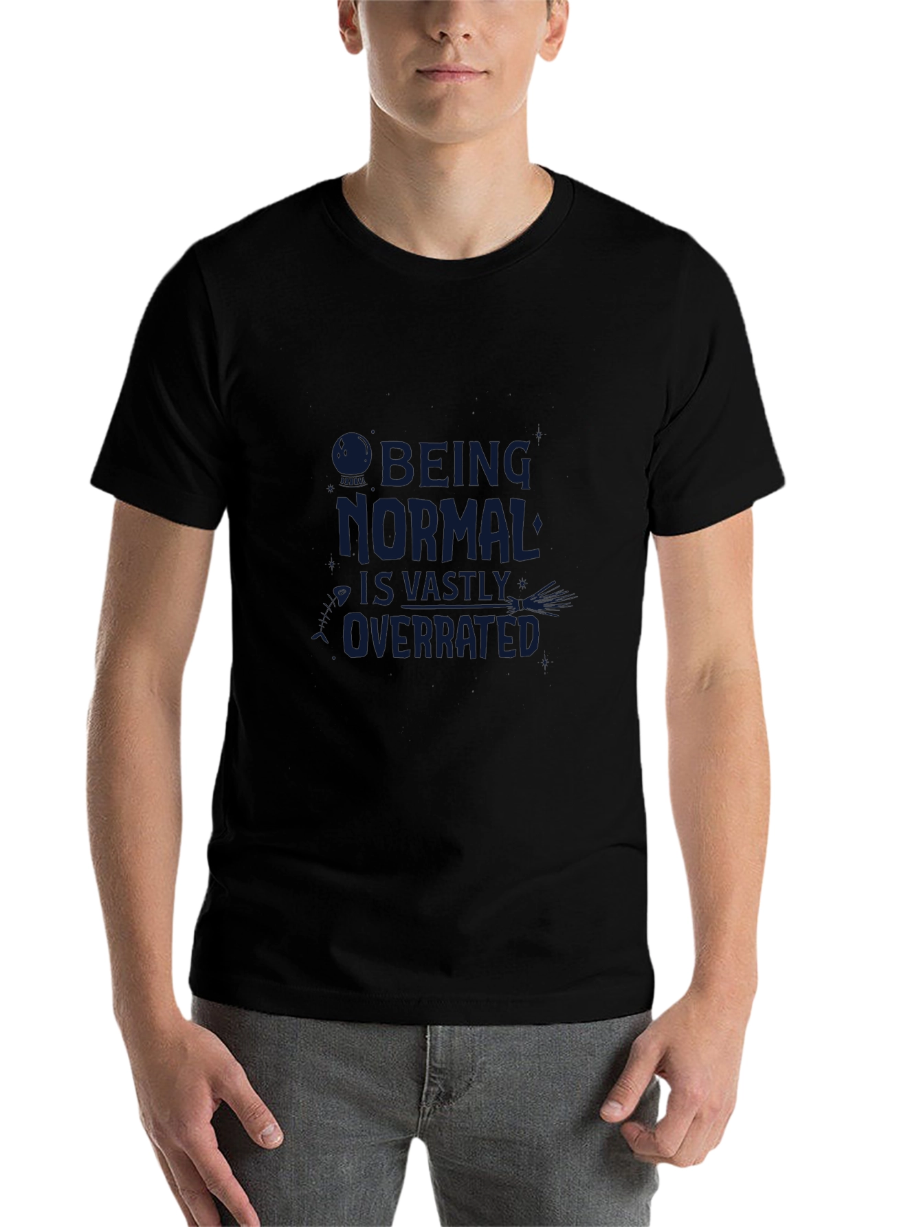 Being Normal is Overrated T-Shirt
