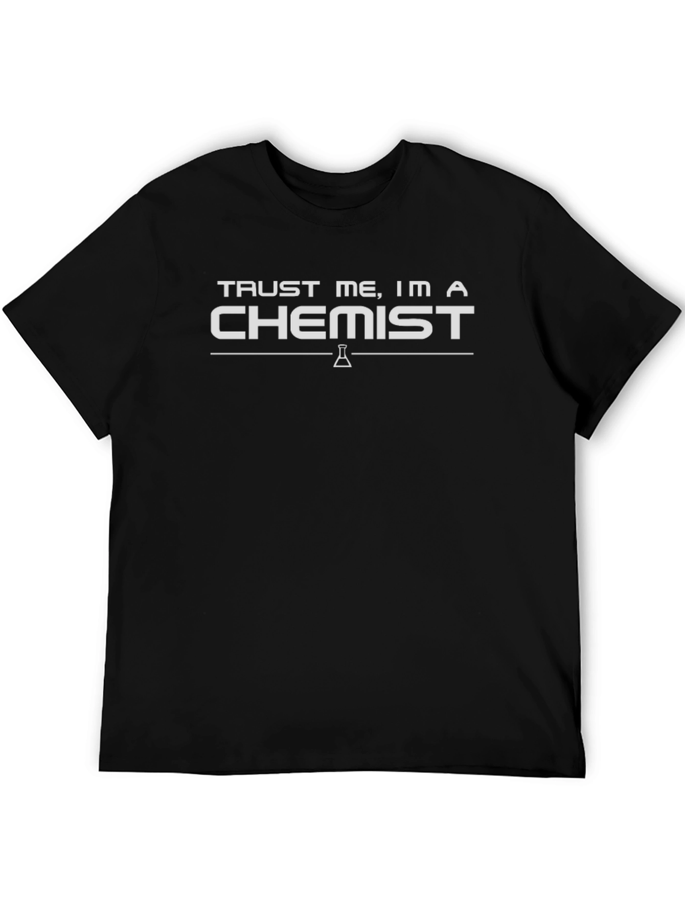 Trust Me Im A Chemist T-Shirt - Science Tee