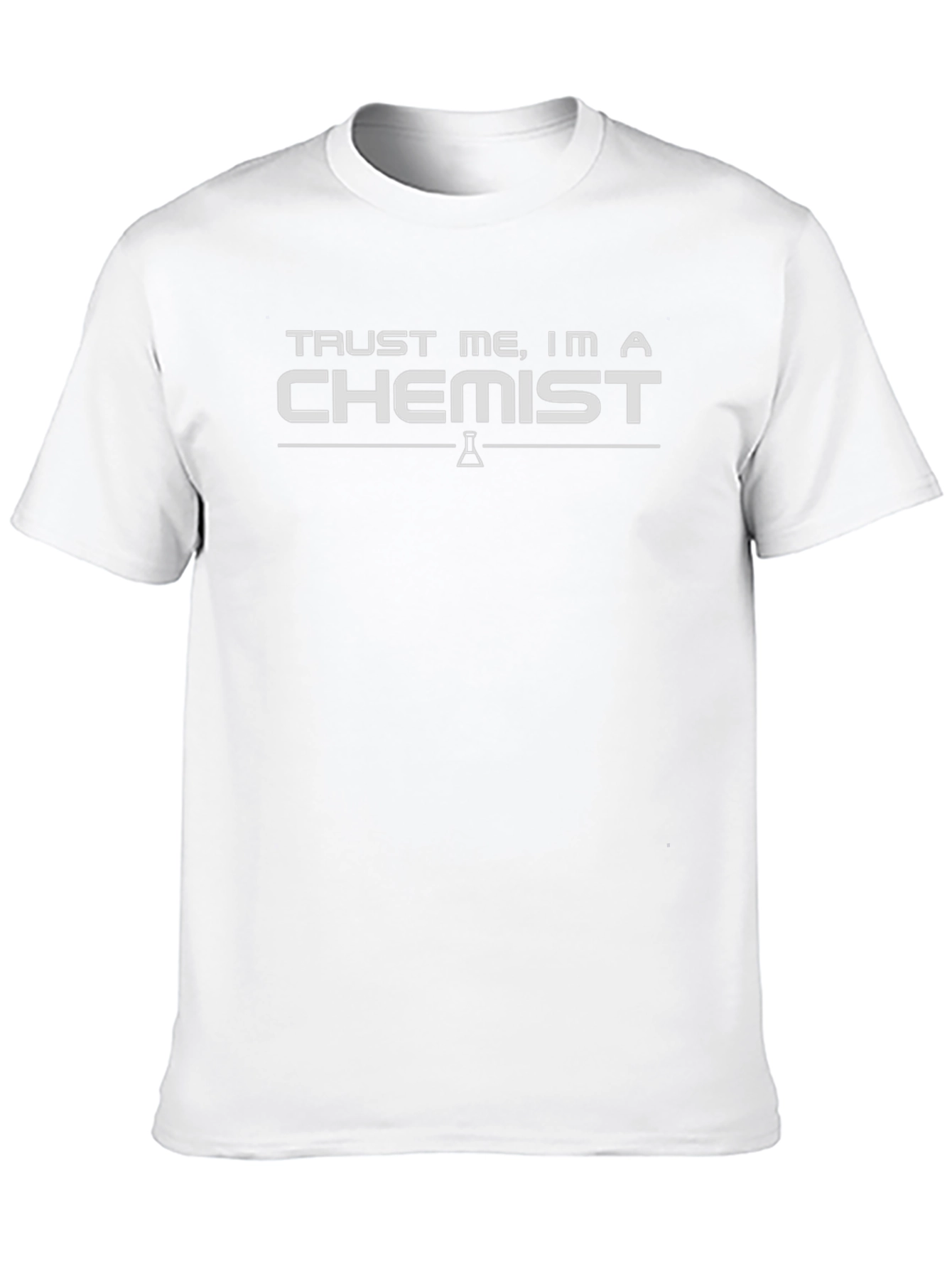 Trust Me Im A Chemist T-Shirt - Science Tee