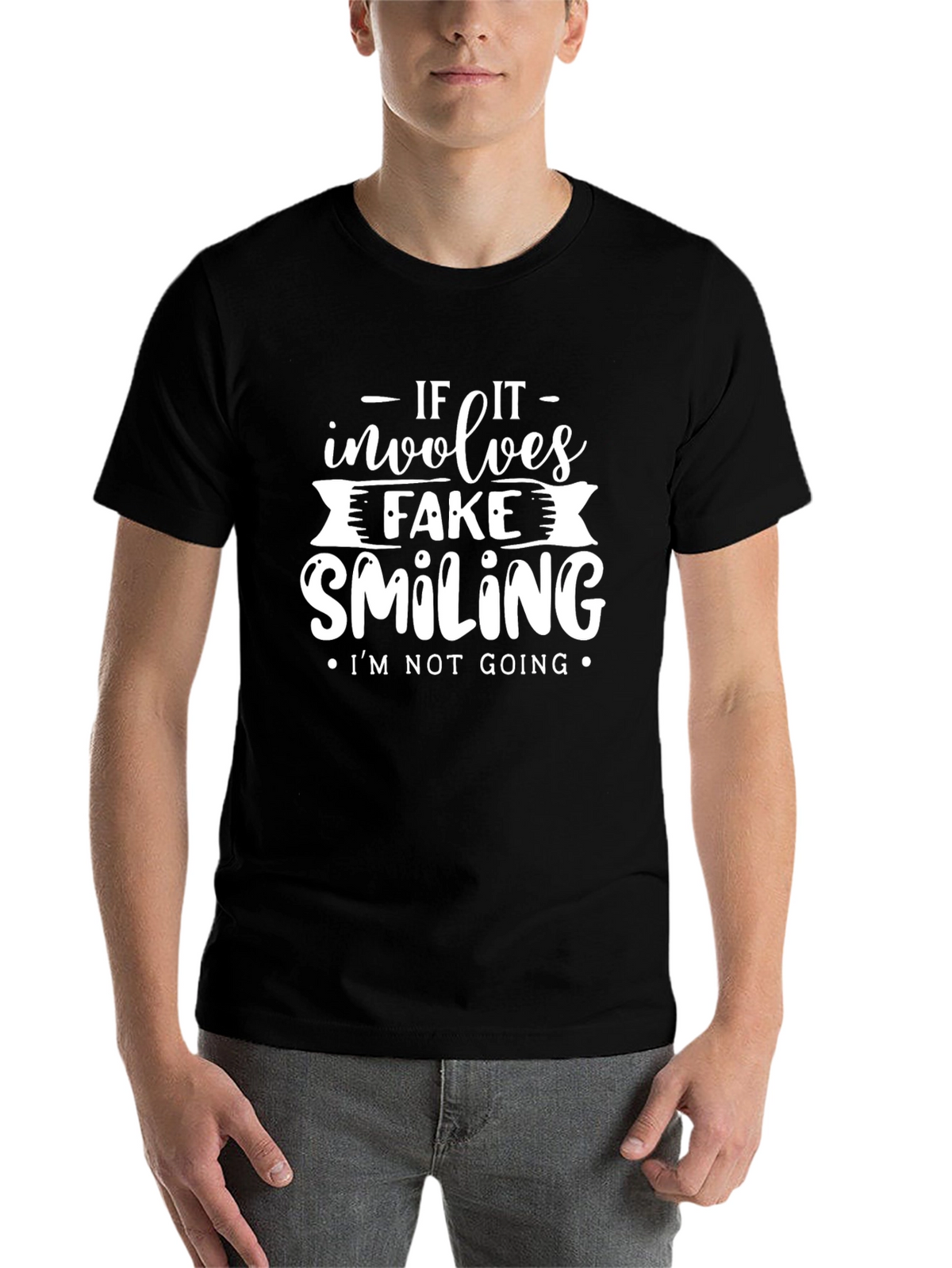 If It Involves Fake Smiling Funny Graphic T-Shirt