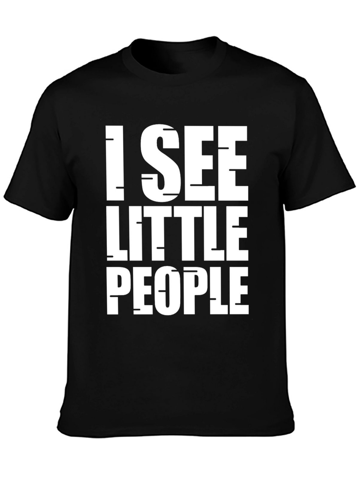 I See Little People Graphic Tee