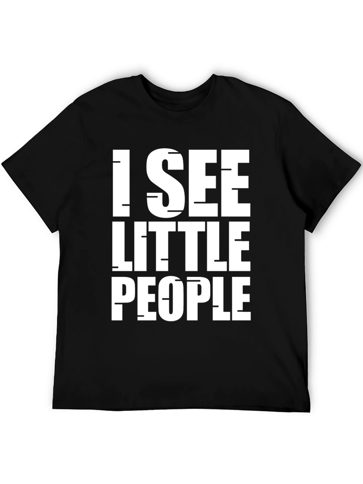 I See Little People Graphic Tee