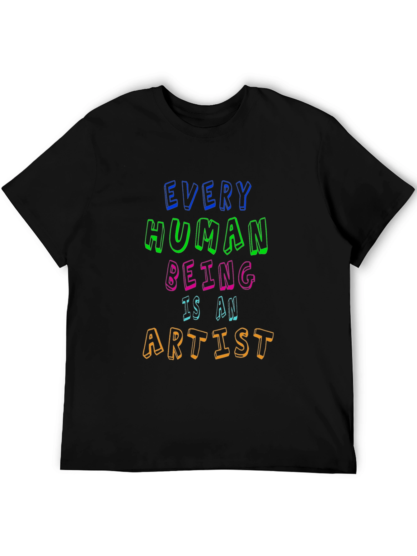 Every Human Being Is An Artist Tee