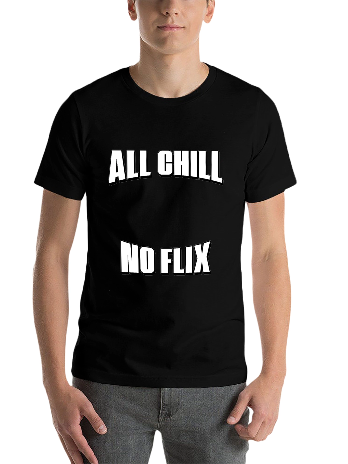 All Chill No Flix Graphic Tee - Relaxed Style