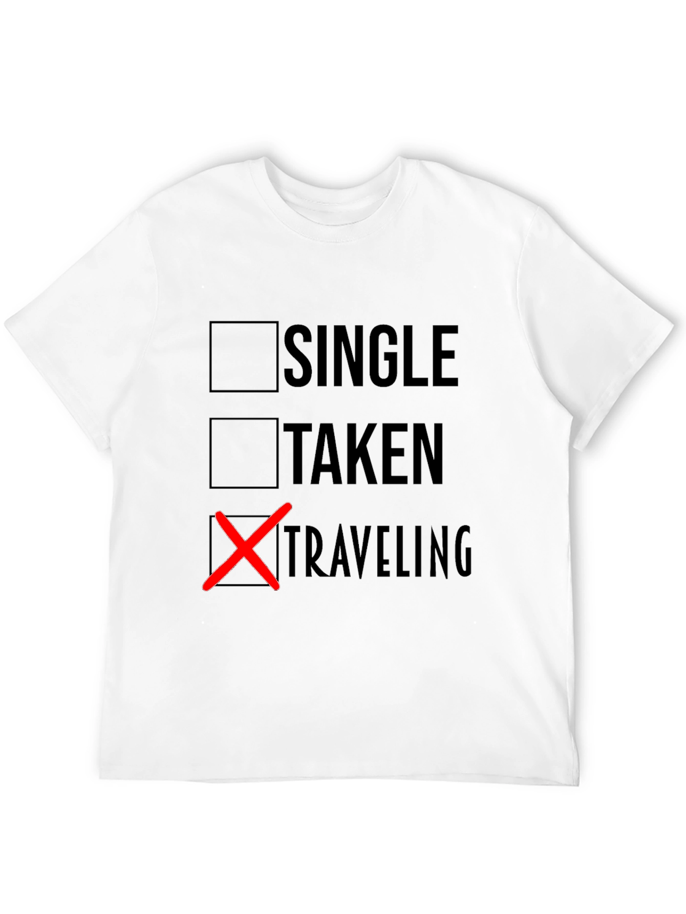 Traveling T-Shirt: Single Taken Traveling Design