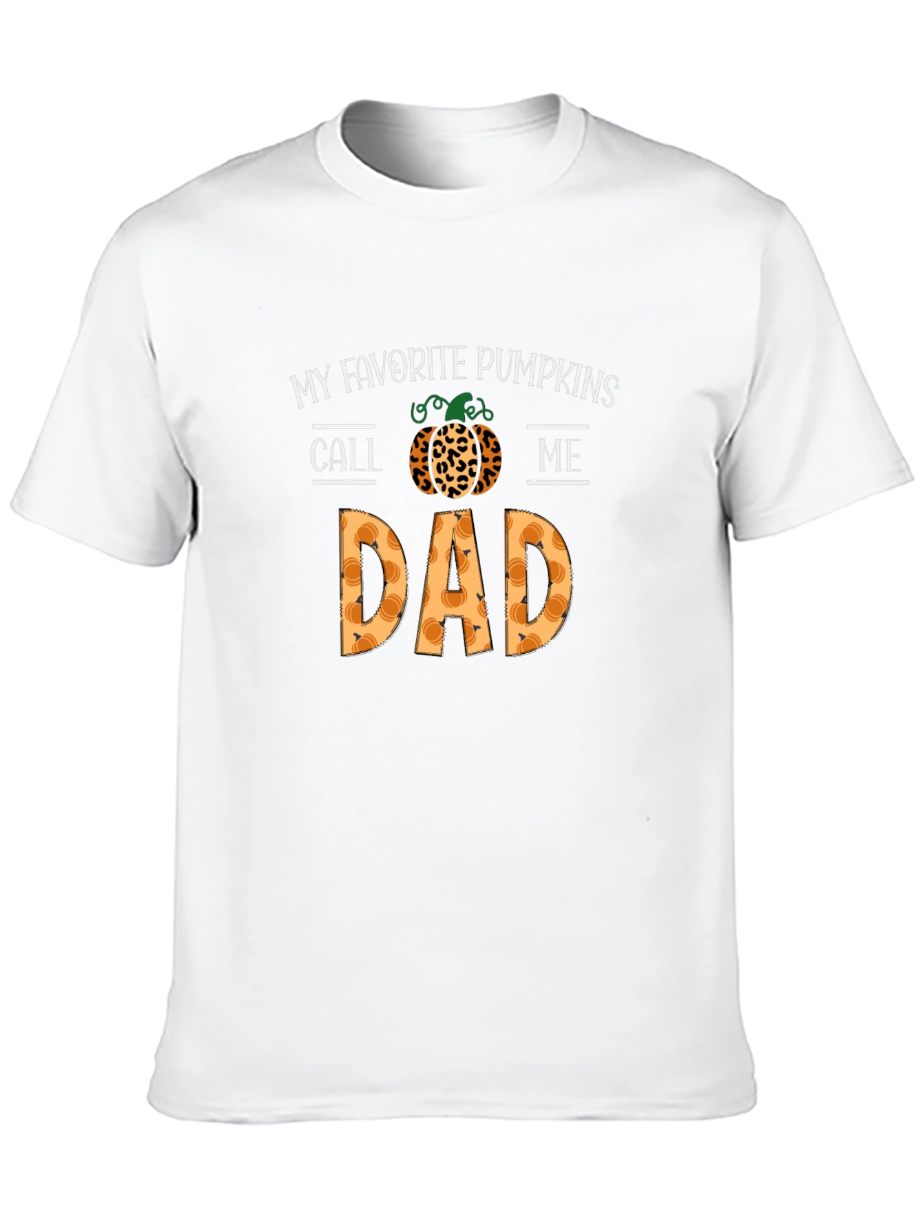 My Favorite Pumpkins Call Me Dad T-Shirt