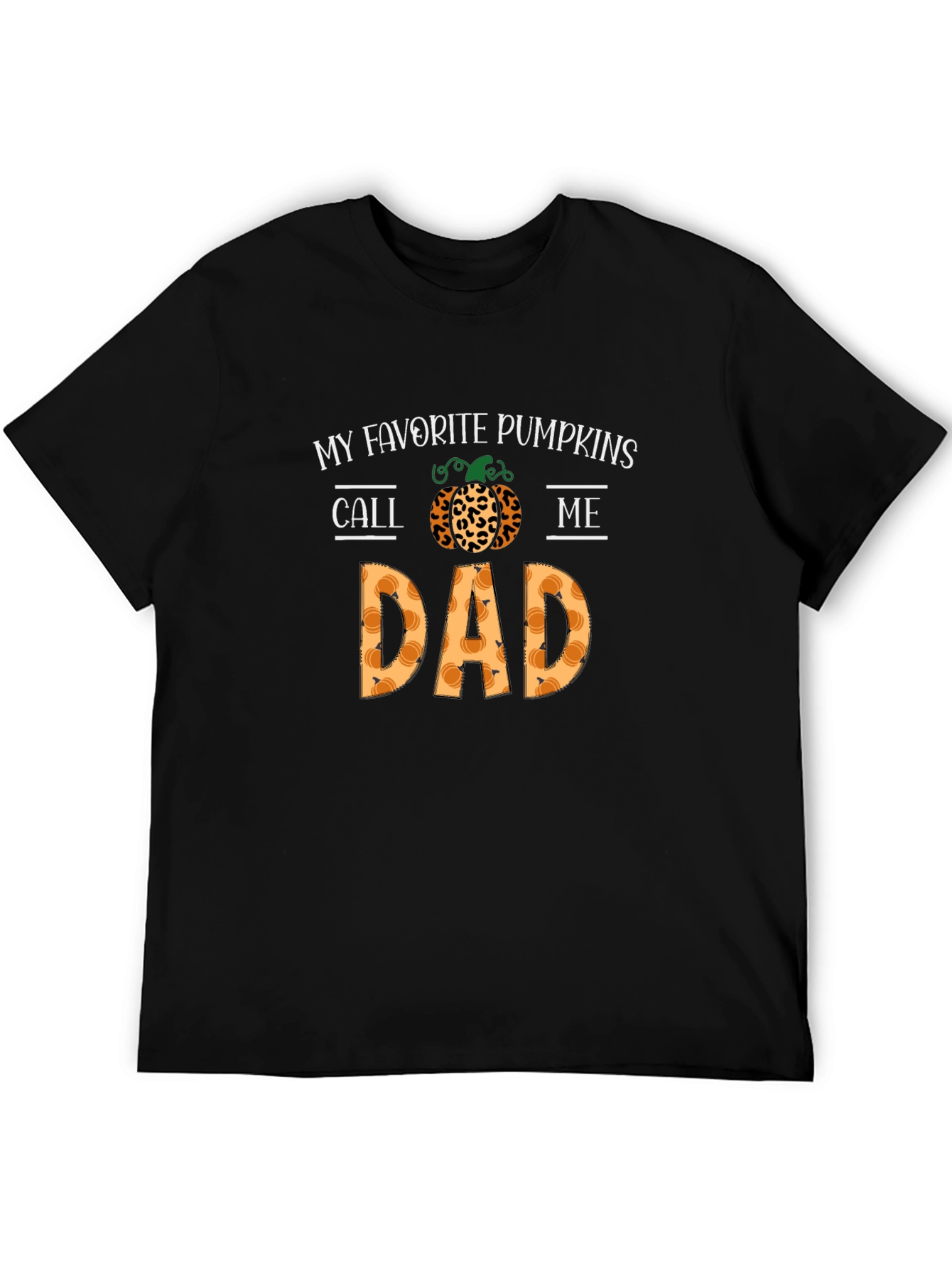 My Favorite Pumpkins Call Me Dad T-Shirt
