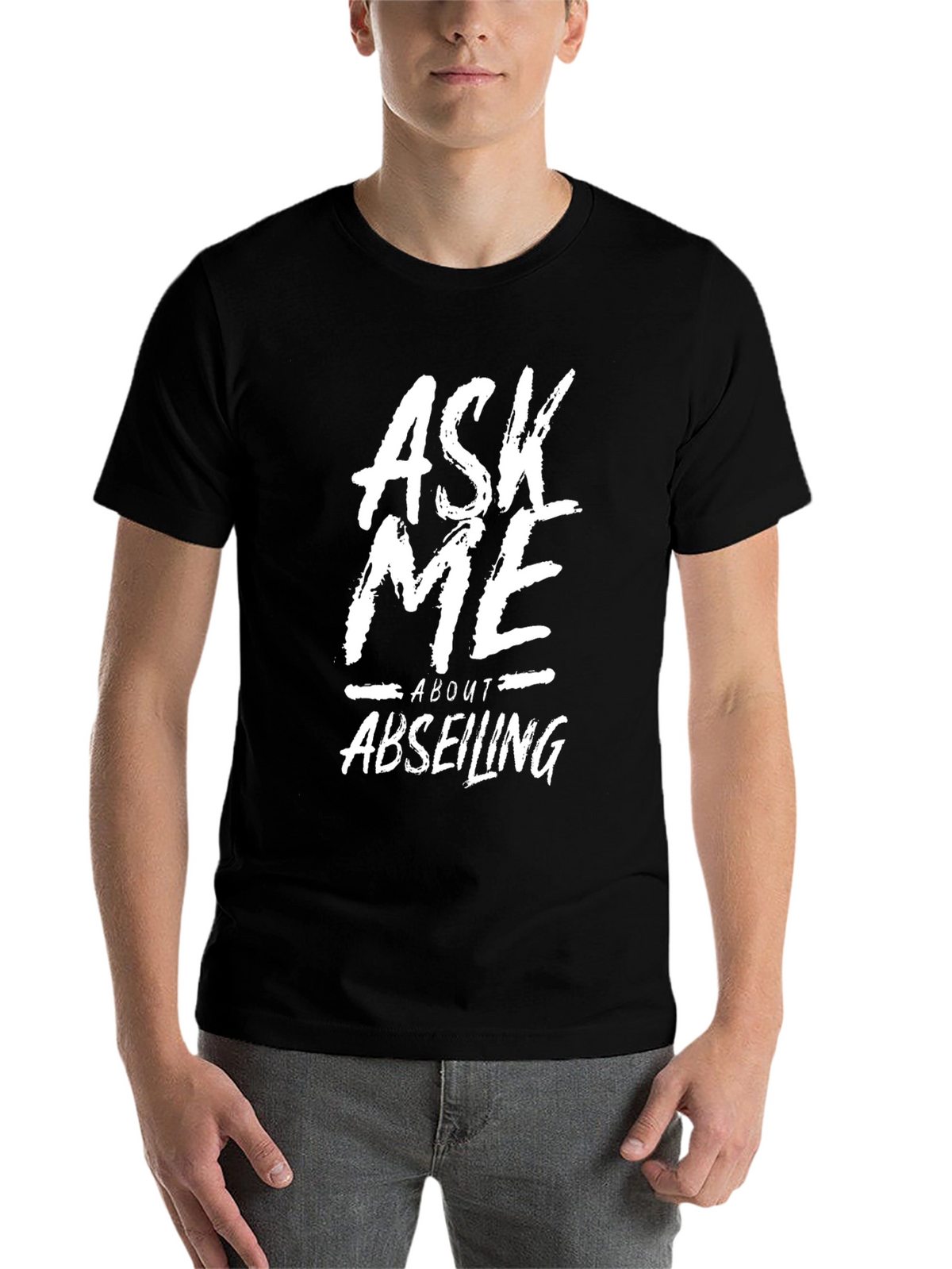 Ask Me About Abseiling Graphic Tee
