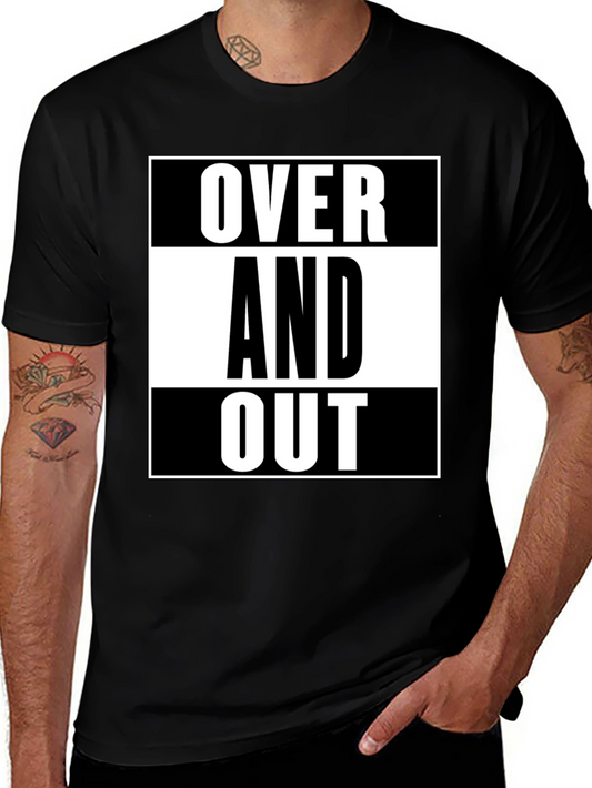 Over and Out Graphic T-Shirt - Bold Statement Tee