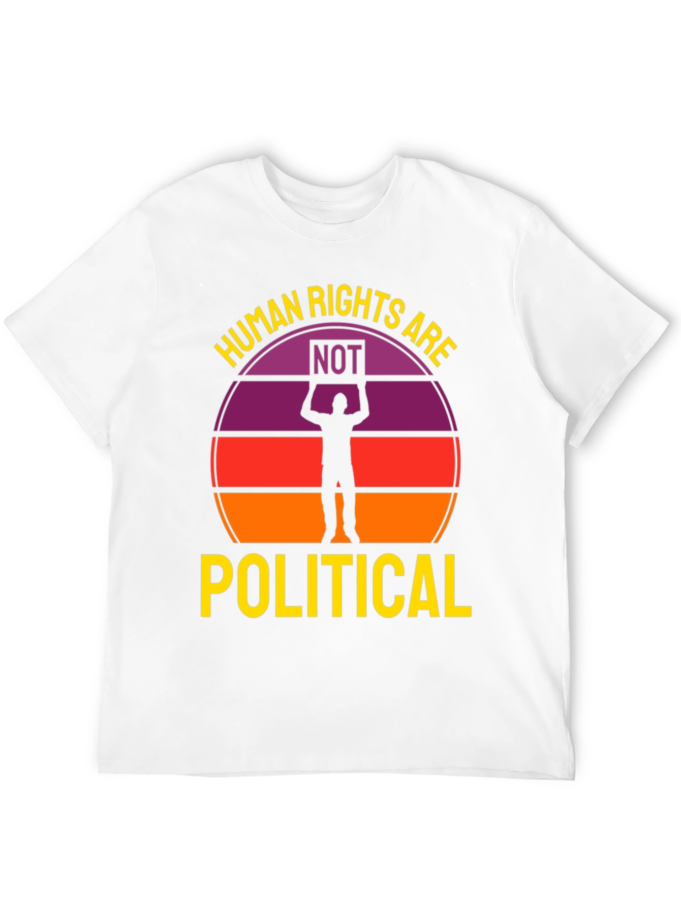 Human Rights Are Not Political T-Shirt