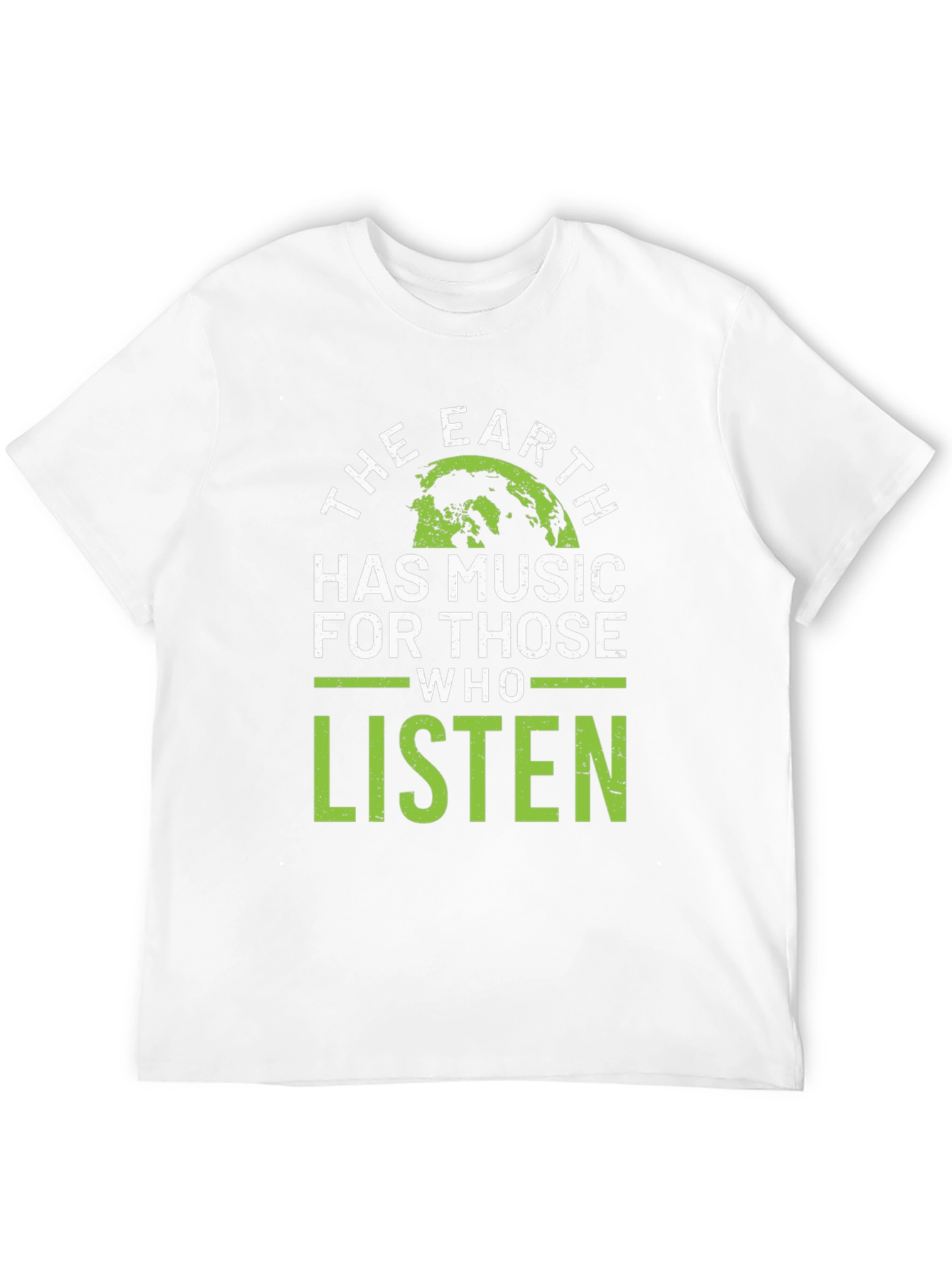 The Earth Has Music T-Shirt - Green