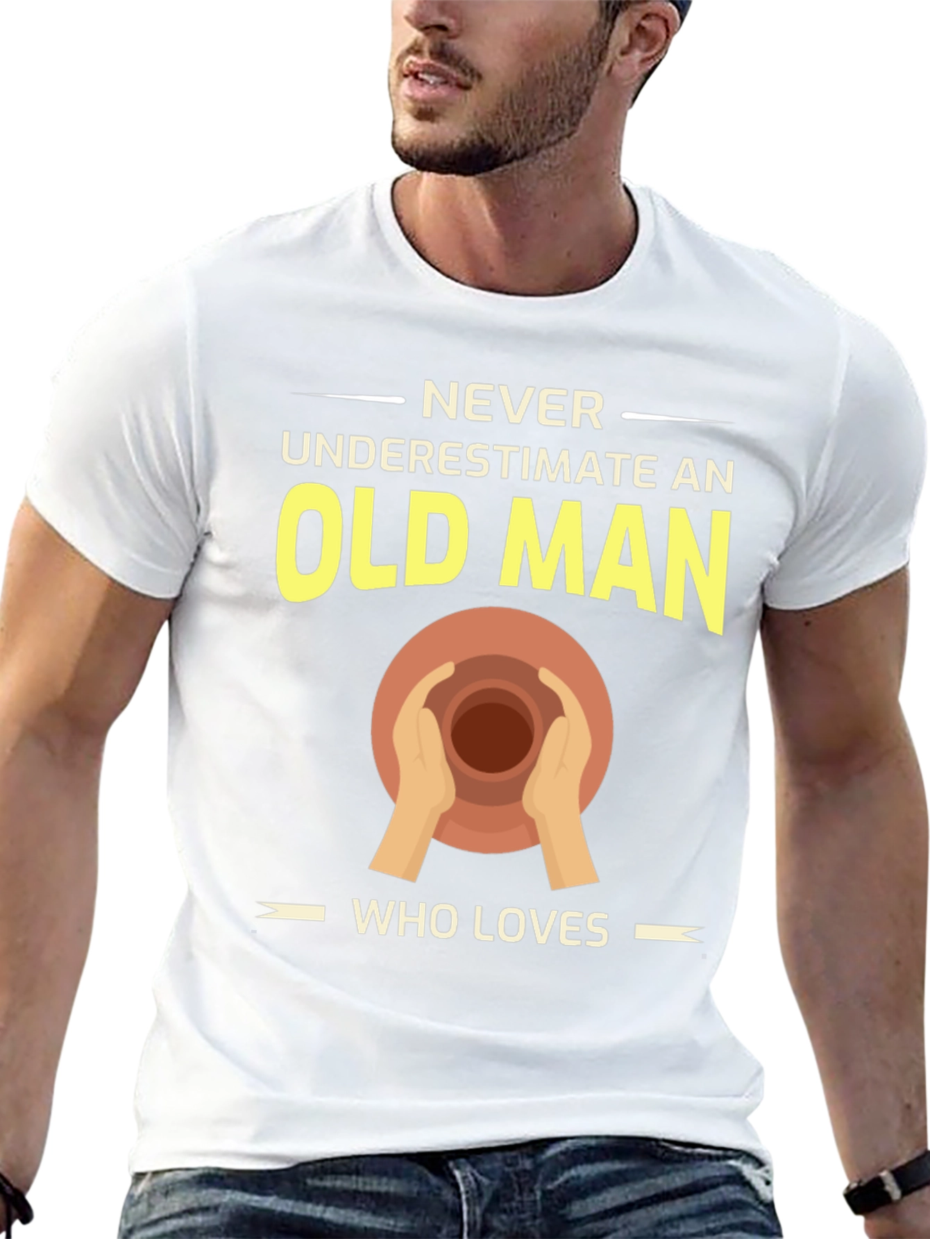 Pottery Old Man T-Shirt - Never Underestimate Love