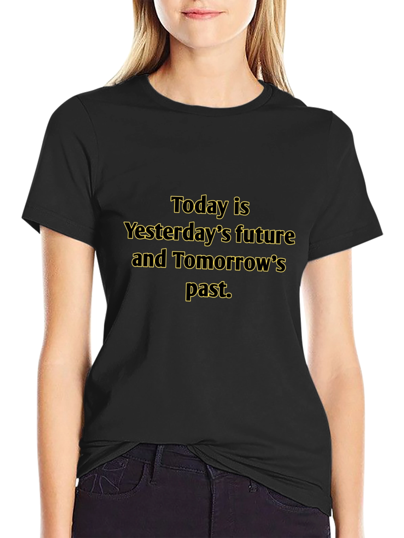 Today is Yesterdays Future T-Shirt