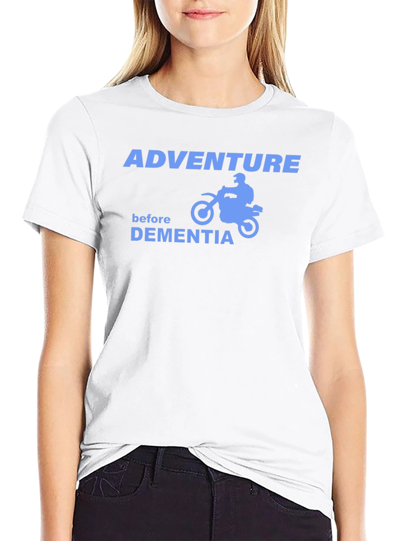 Adventure Before Dementia T-Shirt